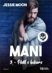 Hell'S Bikers Tome 3 - Mani