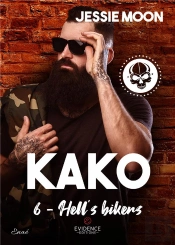 Hell'S Bikers Tome 6 - Kako