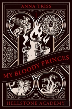Bertrand.pt - Hellstone Academy Tome 1 : My Bloody Princes