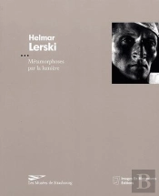 Helmar Lerski Metamorphoses