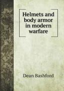 Helmets And Body Armor In Modern Warfare