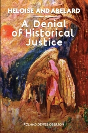 Heloise And Abelard A Denial Of Historical Justice