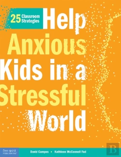 Bertrand.pt - Help Anxious Kids In A Stressful World