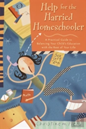 Help For The Harried Homeschooler