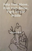 Help From Above, Push From Below, Fight For The Middle