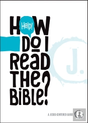 Help! How Do I Read The Bible?