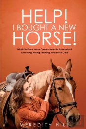 Help! I Bought A New Horse!