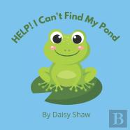 Help! I Can'T Find My Pond