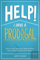 Help! I Have A Prodigal