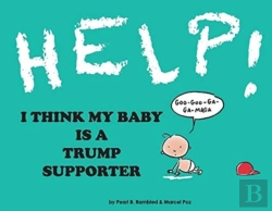 Bertrand.pt - Help! I Think My Baby Is A Trump Supporter