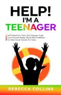 Help! I'M A Teenager