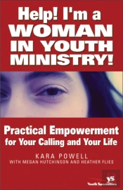 Help! I'M A Woman In Youth Ministry!