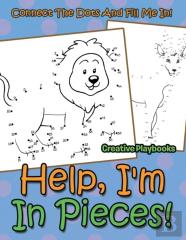 Help, I'M In Pieces! Connect The Dots And Fill Me In!