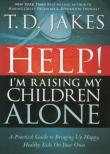 Help! I'M Raising My Children Alone