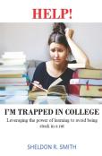 Help! I'M Trapped In College