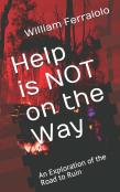 Help Is Not On The Way