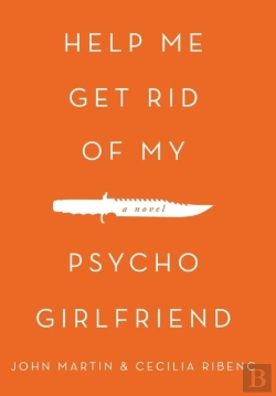 Bertrand.pt - Help Me Get Rid Of My Psycho Girlfriend