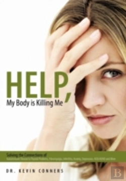 Bertrand.pt - Help, My Body Is Killing Me