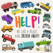 Help! My Cars & Trucks Have Driven Away!