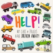 Help! My Cars & Trucks Have Driven Away!
