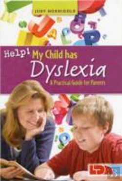 Bertrand.pt - Help! My Child Has Dyslexia: A Practical Guide For Parents