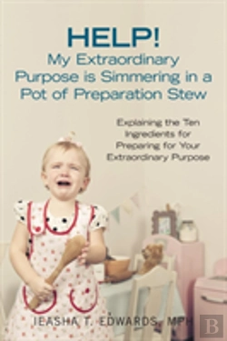 Bertrand.pt - Help! My Extraordinary Purpose Is Simmering In A Pot Of Preparation Stew