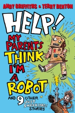 Bertrand.pt - Help! My Parents Think I'M A Robot
