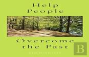 Help People Overcome The Past