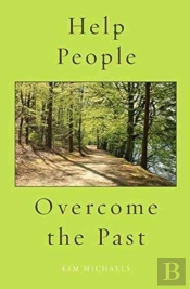 Help People Overcome The Past