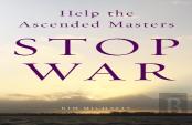 Help The Ascended Masters Stop War