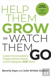 Help Them Grow Or Watch Them Go, Third Edition
