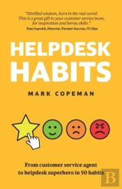Helpdesk Habits: Become A Helpdesk Super