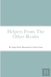 Helpers From The Other Realm