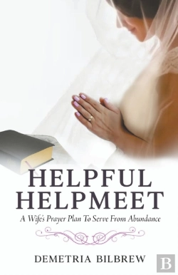 Bertrand.pt - Helpful Helpmeet A Wife'S Prayer Plan To