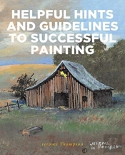 Helpful Hints And Guidelines To Successful Painting
