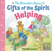 Helping (Berenstain Bears Gifts Of The Spirit)