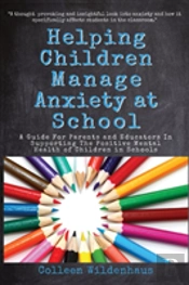 Helping Children Manage Anxiety At School