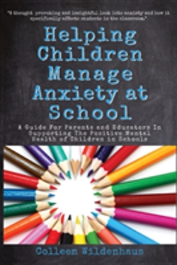 Bertrand.pt - Helping Children Manage Anxiety At School