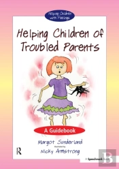 Helping Children Of Troubled Parents