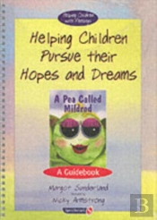 Helping Children Pursue Their Hopes And Dreamsand Pea Called Mildred
