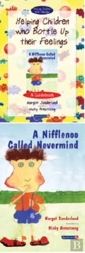 Helping Children Who Bottle Up Their Feelings And A Nifflenoo Called Nevermindand Nifflenoo Called Nevermind