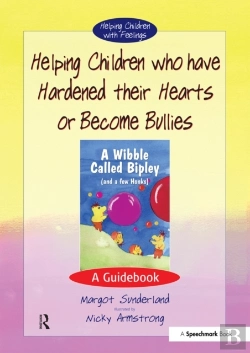 Bertrand.pt - Helping Children Who Have Hardened Their Hearts Or Become Bullies