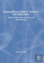 Helping Every Child To Thrive In The Early Years