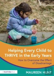 Helping Every Child To Thrive In The Early Years