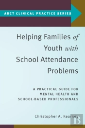Helping Families Of Youth With School Attendance Problems