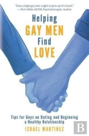 Helping Gay Men Find Love: Tips For Guys