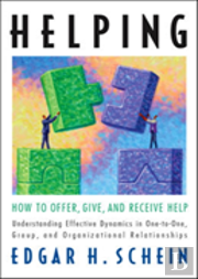 Helping: How To Offer, Give, And Receive Help