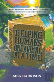 Helping Humans One Animal At A Time