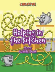 Helping In The Kitchen Maze Activity Book