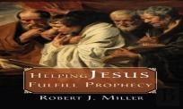 Helping Jesus Fulfill Prophecy